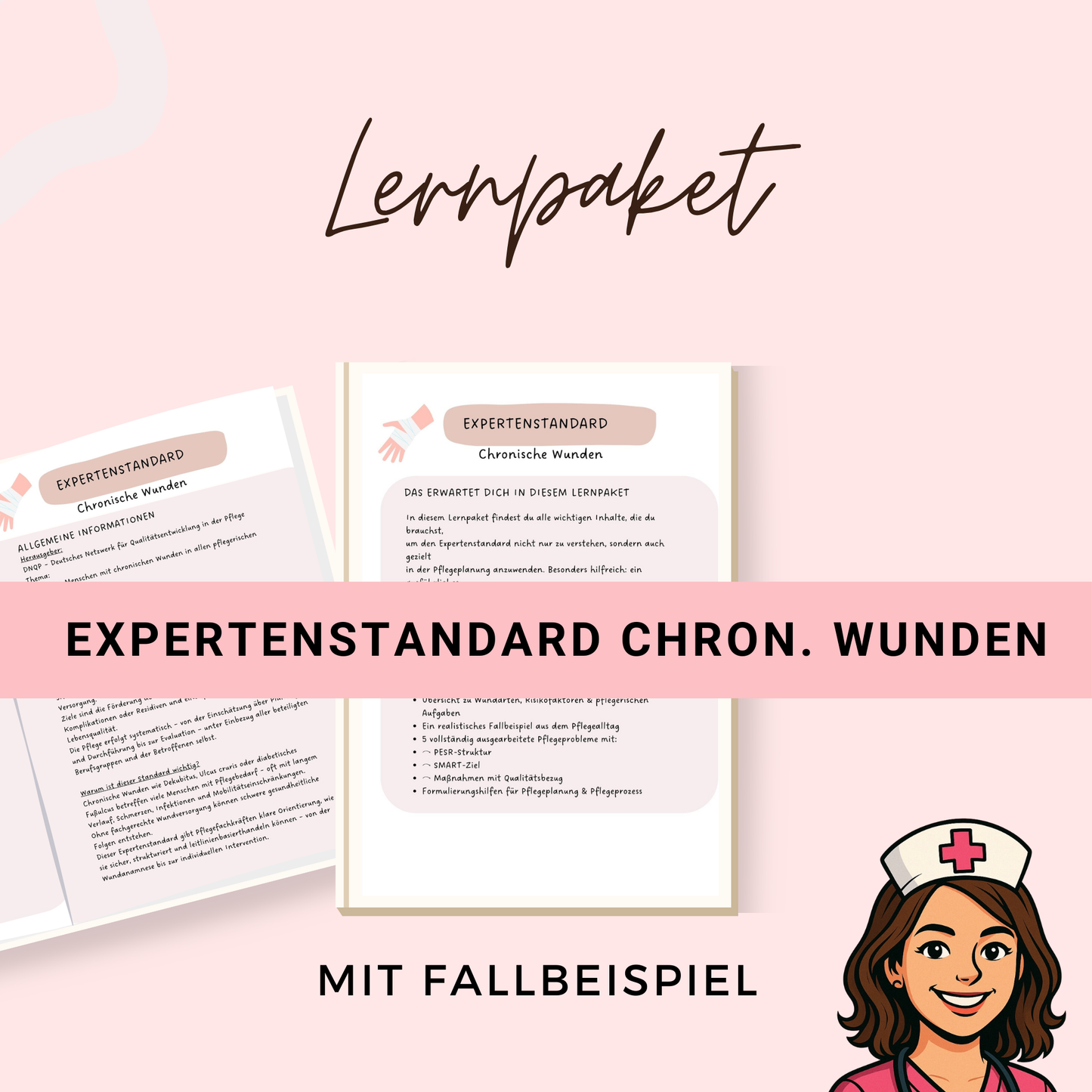 Chronische Wunden Expertenstandard mit Fallbeispiel Zusammenfassung - Lernzettel für die Pflegeausbildung