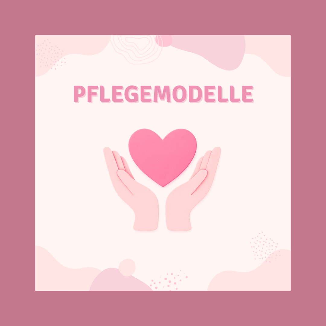 Pflegemodelle