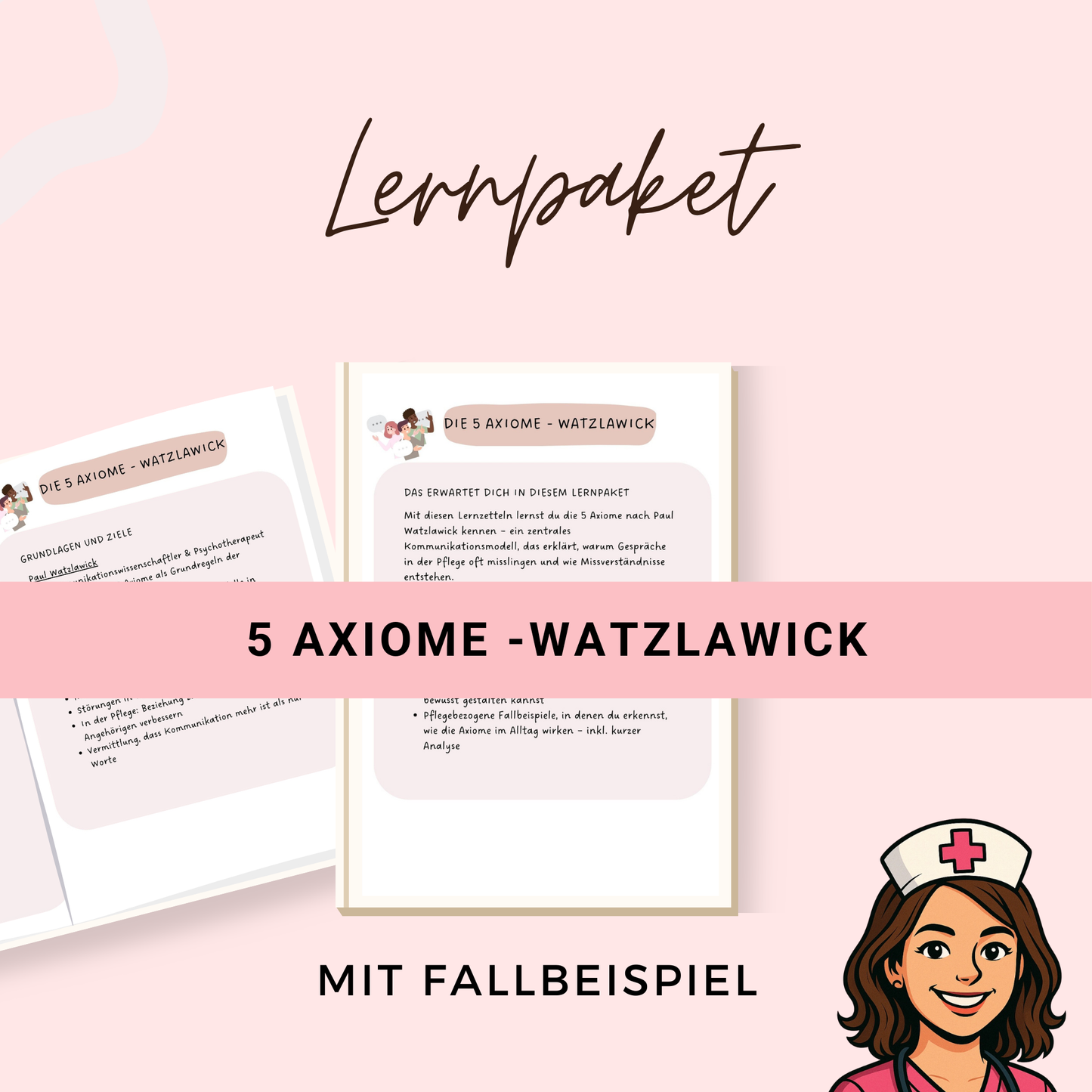 5 Axiome nach Watzlawick, 10 seitiger Lernzettel - Kommunikationsmodell Lernzettel Zusammenfassung mit Fallbeispiel, Analyse und Lösungen