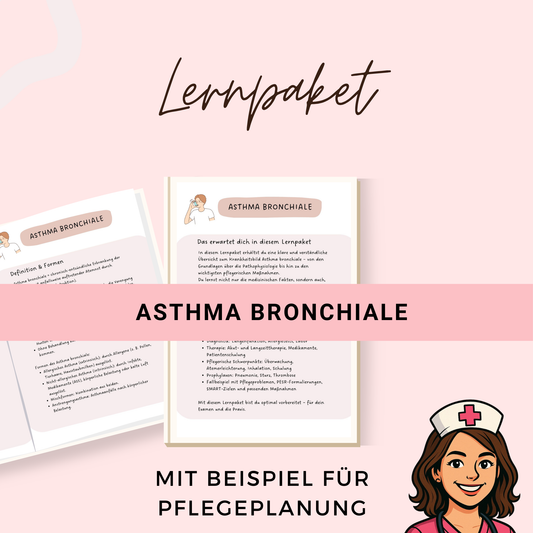 Asthma Bronchiale Krankheitslehre Lernpaket - ideal für Pflegeausbildung mit u.a. Diagnostik, Therapie und pflegerischem Schwerpunkt - PDF