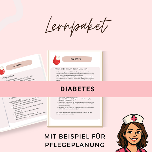 Diabetes Lernpaket Pflegeausbildung - u.a. Diagnostik, Therapie + Pflegebezug und Beispiele für deine Pflegeplanung - Lernzettel Pflege PDF