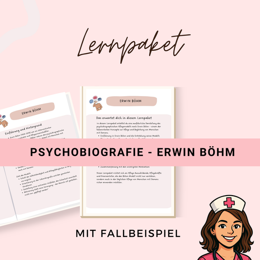 Erwin Böhm psychobiografisches Pflegemodell - ausführliche Ausarbeitung + Fallbeispiel mit Lösungen, ideal für die Pflegeausbildung + Examen