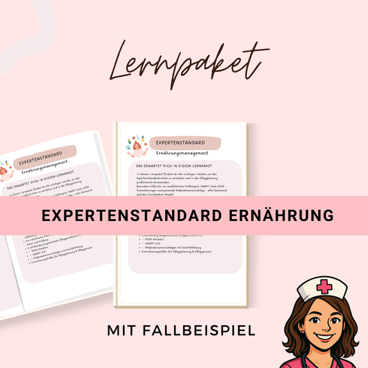 Ernährungsmanagement Expertenstandard Zusammenfassung mit Fallbeispielen - PDF für Pflegeausbildung, mit Maßnahmen, PESR und SMART