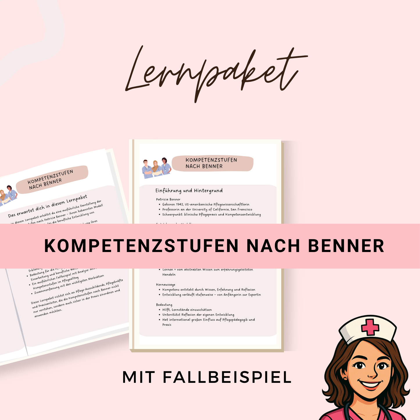 Benner - Kompetenzstufen Modell, ausführliche Beschreibung + Analyse an einem Fallbeispiel + Lösungen, ideal für Pflegeausbildung + Examen