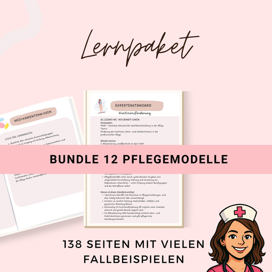 12 Pflegemodelle BUNDLE - 138 SEITEN mit ausführlicher Erklärung + Fallbeispielen + Lösungen, ideal für Pflegeausbildung und Examen als PDF