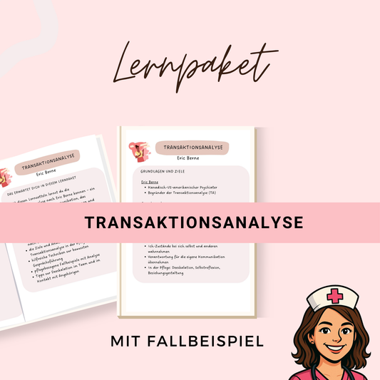Transaktionsanalyse Pflege – Lernzettel PDF Eric Berne – Ich-Zustände & Kommunikation in der Pflegeausbildung mit Fallbeispiel und Lösungen